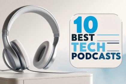 10 Best Tech Podcasts