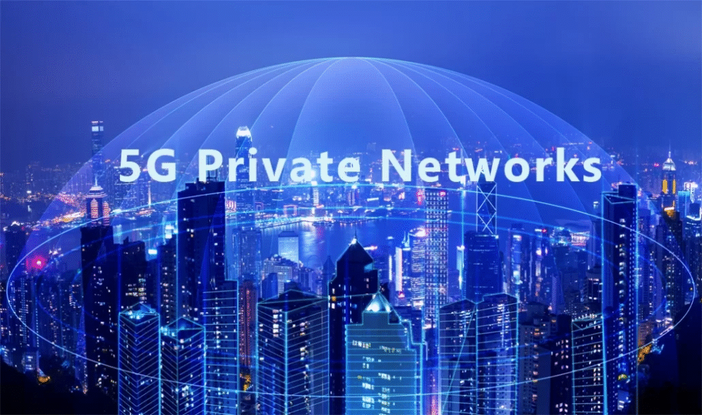 Private 5G Networks 5G Tech Developments